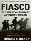 Fiasco (eBook): The American Military Adventure in Iraq